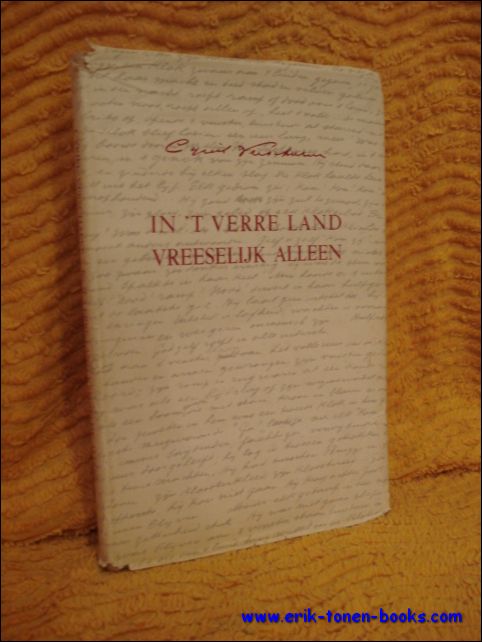 VERSCHAEVE, CYRIEL; - IN 'T VERRE LAND VREESELIJK ALLEEN,