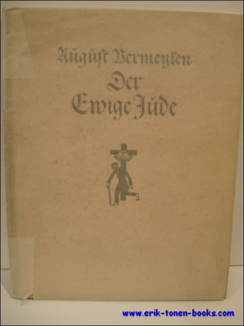 VERMEYLEN, AUGUST; - DER EWIGE JUDE,